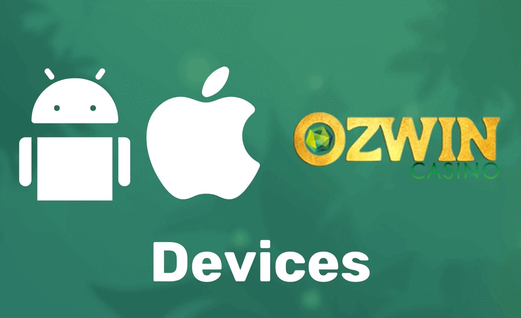 Ozwin Casino Devices for gaming overview