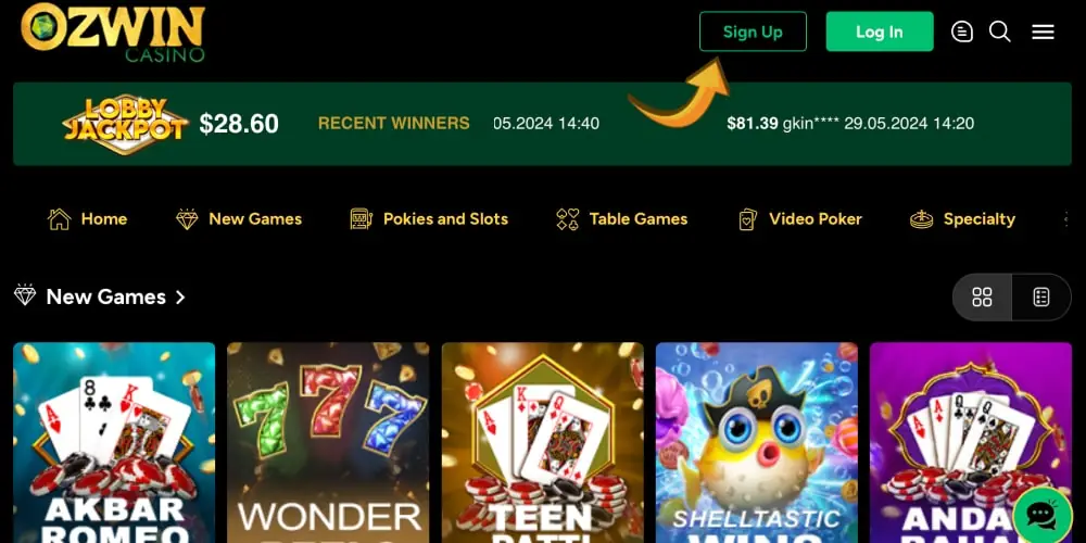 Click Sign Up to create a new account at Ozwin Casino